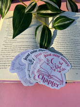 Load image into Gallery viewer, Just One More Chapter Sticker