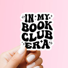 Load image into Gallery viewer, In My Book Club Era Sticker