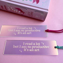 Load image into Gallery viewer, I Read A Lot But I Am So Productive Bookmark