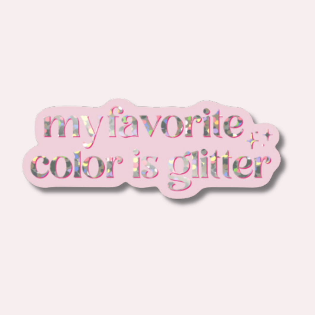 My Favorite Color is Glitter
